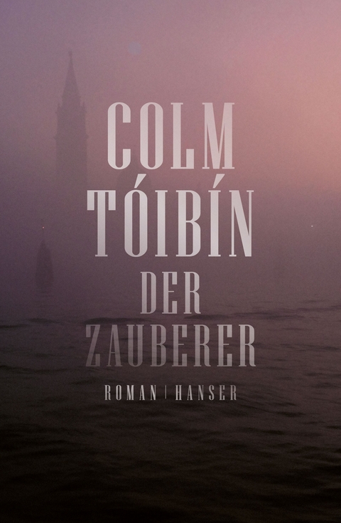 Der Zauberer -  Colm Tóibín