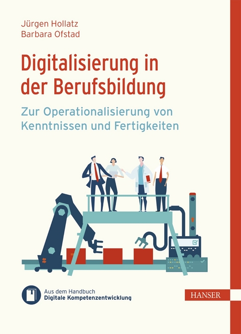 Digitalisierung in der Berufsbildung - Barbara Ofstad, Jürgen Hollatz