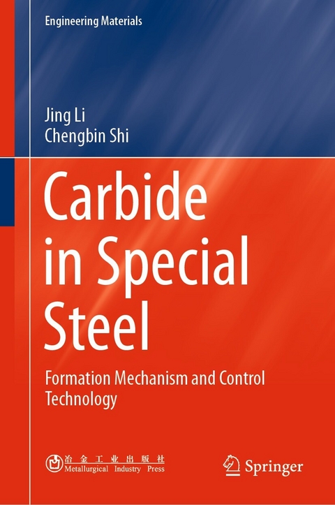 Carbide in Special Steel -  Jing Li,  Chengbin Shi