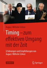 Timing - zum effektiven Umgang mit der Zeit -  August-Wilhelm Scheer