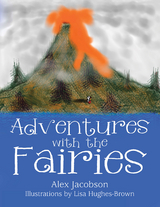 Adventures with the Fairies -  Alex Jacobson