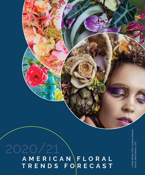 American Floral Trends Forecast 2020-2021 - J. Keith White