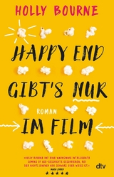 Happy End gibt's nur im Film -  Holly Bourne