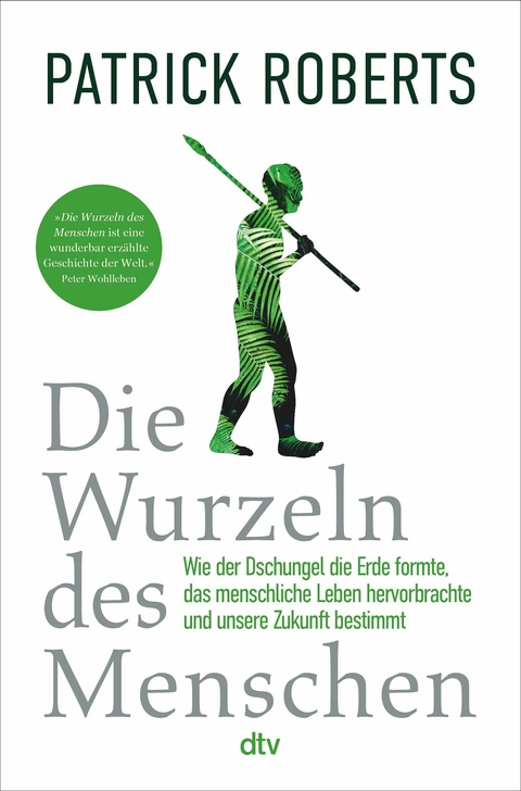 Die Wurzeln des Menschen -  Patrick Roberts