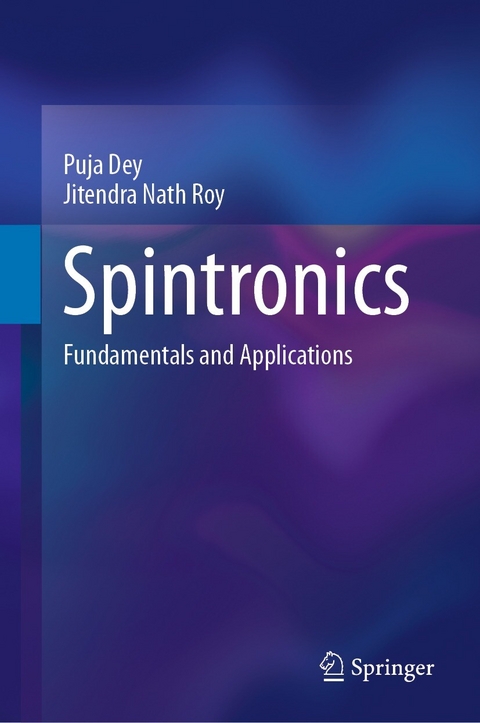 Spintronics -  Puja Dey,  Jitendra Nath Roy