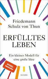 Erfülltes Leben - Friedemann Schulz von Thun