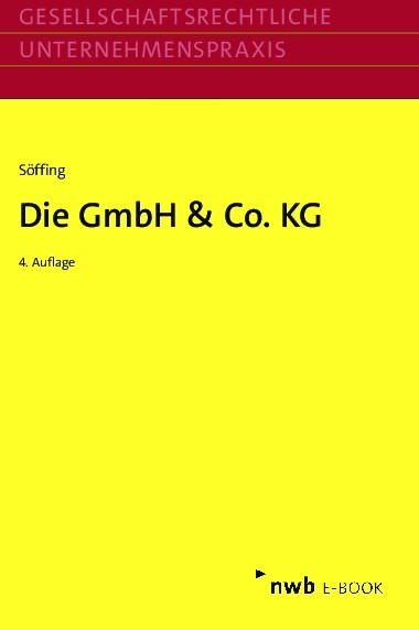 Die GmbH & Co. KG - Michael Bisle, Dorothee Hallerbach, Lars Micker, Florian Oppel, Michael Rust, Bastian Schenkel, Thomas Streit, Matthias Söffing, Oliver Zugmaier, Günter Winkels