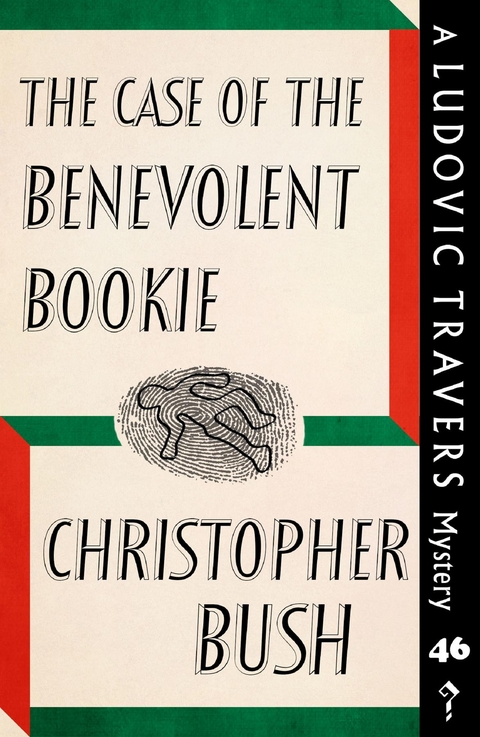 Case of the Benevolent Bookie -  Christopher Bush