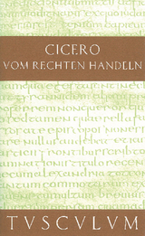 Vom rechten Handeln -  Cicero