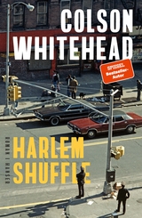 Harlem Shuffle - Colson Whitehead