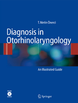 Diagnosis in Otorhinolaryngology - T. Metin Önerci