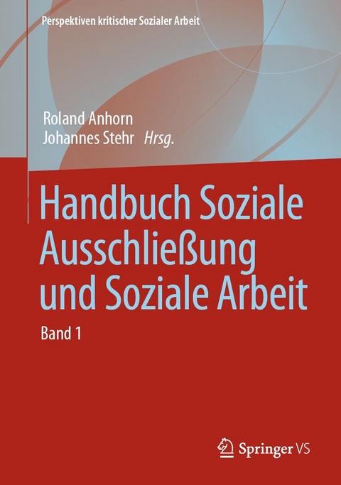 Handbuch Soziale Ausschließung und Soziale Arbeit - 