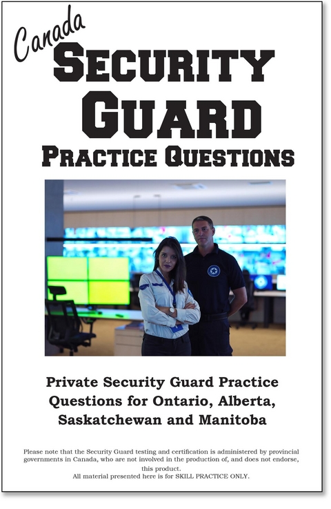 Canada Security Guard Practice Questions -  Complete Test Preparation Inc.