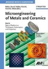 Microengineering of Metals and Ceramics - 