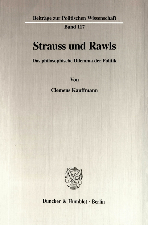 Strauss und Rawls. -  Clemens Kauffmann