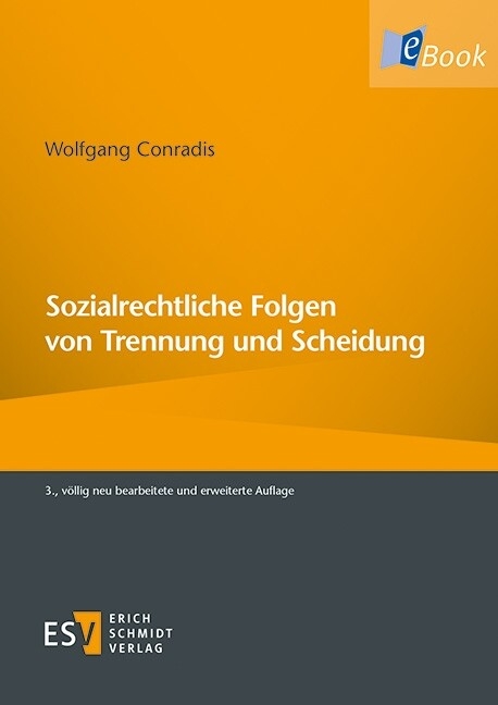 Sozialrechtliche Folgen von Trennung und Scheidung -  Wolfgang Conradis