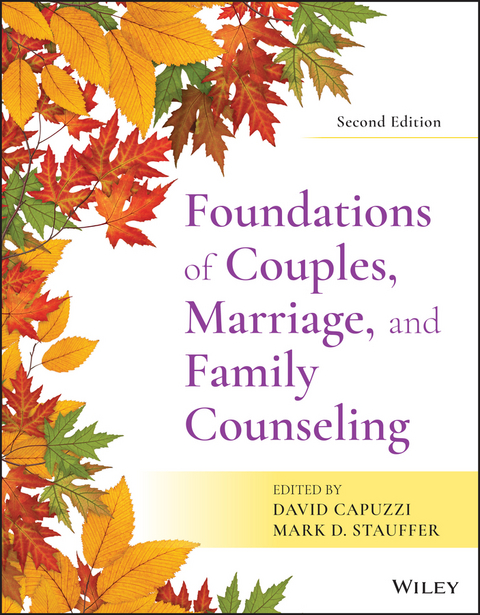 Foundations of Couples, Marriage, and Family Counseling - 