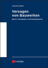 Versagen von Bauwerken - Joachim Scheer