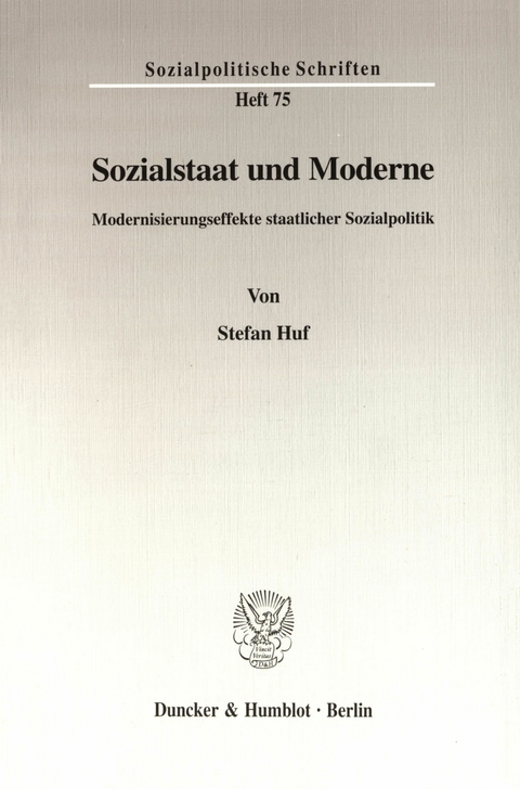 Sozialstaat und Moderne. -  Stefan Huf