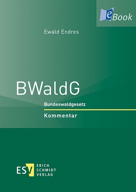BWaldG -  Ewald Endres