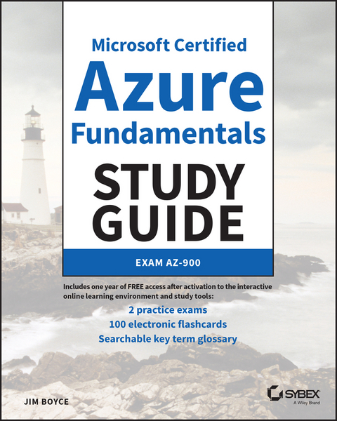 Microsoft Certified Azure Fundamentals Study Guide -  James Boyce