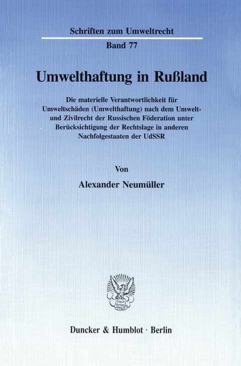 Umwelthaftung in Rußland. -  Alexander Neumüller