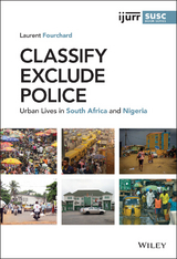 Classify, Exclude, Police - Laurent Fourchard