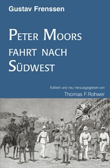 Günter Frenssen - Peters Moors fahrt nach Südwest - Thomas Rohwer