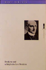 Denken und schöpferisches Werden - Henri Bergson