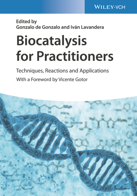 Biocatalysis for Practitioners - 