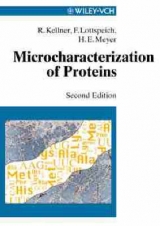 Microcharacterization of Proteins - Kellner, Roland; Lottspeich, Friedrich; Meyer, Helmut E.