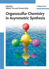 Organosulfur Chemistry in Asymmetric Synthesis - 