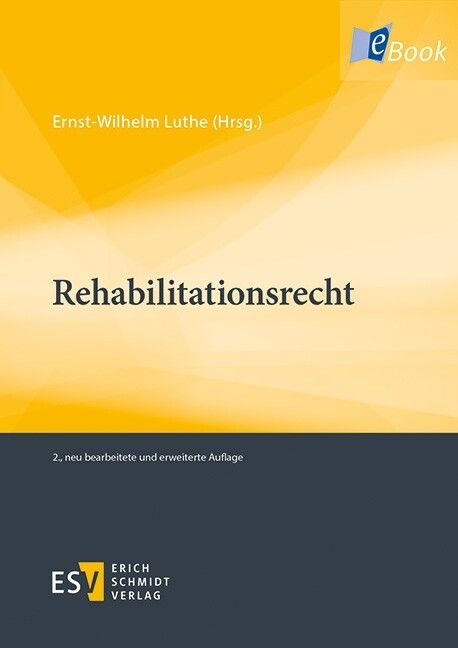 Rehabilitationsrecht -  Johannes Falterbaum,  Stephan Gutzler,  Guido Kirchhoff,  Ernst-Wilhelm Luthe,  Wolfgang Noftz,  Dagmar O