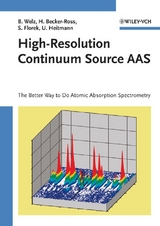 High-Resolution Continuum Source AAS - Bernhard Welz, Helmut Becker-Ross, Stefan Florek, Uwe Heitmann