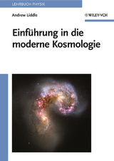 Einführung in die moderne Kosmologie - Andrew Liddle