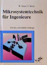 Mikrosystemtechnik für Ingenieure - Menz, Wolfgang; Mohr, Jürgen