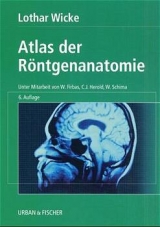 Atlas der Röntgenanatomie - Wicke, Lothar