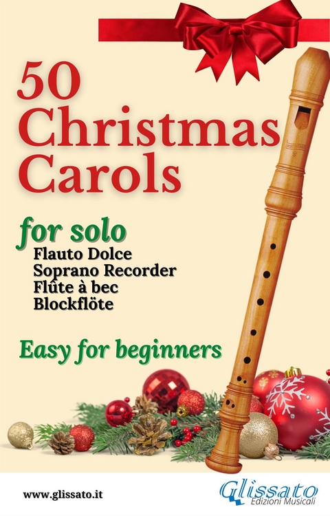 50  Christmas Carols for solo Soprano Recorder - Various authors, Traditional Christmas Carols