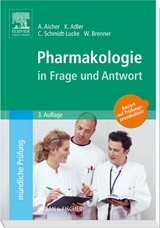 Pharmakologie in Frage und Antwort - Aicher, Alexandra; Brenner, Winfried; Adler, Klaudia