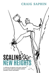 Scaling New Heights -  Craig Saphin