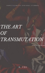 Art of Transmutation -  N. Fox