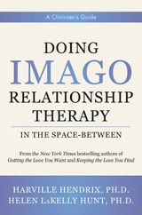 Doing Imago Relationship Therapy in the Space-Between -  Harville Hendrix,  Helen LaKelly Hunt