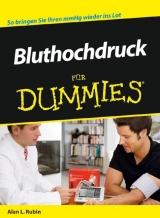 Bluthochdruck für Dummies - Alan L. Rubin