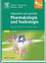 Allgemeine und spezielle Pharmakologie und Toxikologie - Aktories, Klaus; Förstermann, Ulrich; Hofmann, Franz Bernhard; Starke, Klaus