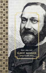 Albert Bonnier und seine Zeit - Per T Ohlsson