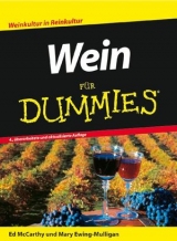 Wein für Dummies - McCarthy, Ed; Ewing-Mulligan, Mary