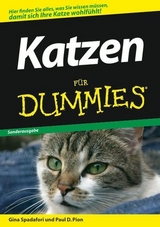 Katzen für Dummies - Gina Spadafori, Paul D. Pion