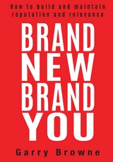 Brand New Brand You -  Garry Browne