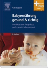 Babyernährung gesund & richtig - Eugster, Gabi