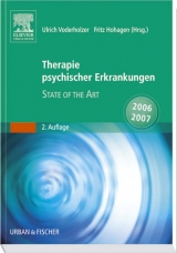 Therapie psychischer Erkrankungen 2006/ 2007 - Voderholzer, Ulrich; Hohagen, Fritz